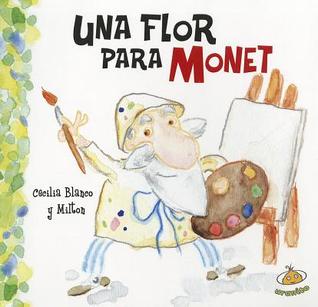 Una Flor para Monet (Hardcover)