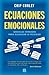 Ecuaciones emocionales / Emotional Equations: Sencillas Verdades Ppara Alcanzar Le Felicidad (Spanish Edition)