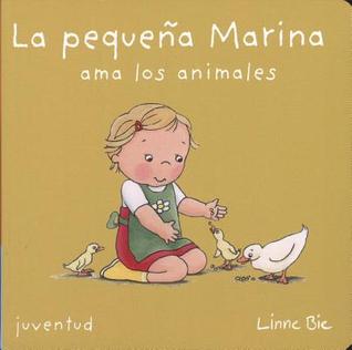 La pequeña Marina ama a los animales (Spanish Edition)