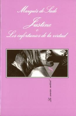Portada de Justine o los infortunios de la virtud, de Marquis de Sade
