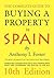 The Complete Guide to Buying a Property in Spain