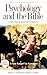 Psychology and the Bible: A...