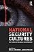 National Security Cultures:...