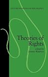 WALDRON:THEORIES OF RIGHTS ORP PAPER (Oxford Readings in Philosophy)