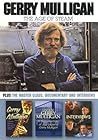 Gerry Mulligan: The Age of Steam [With CD (Audio)]