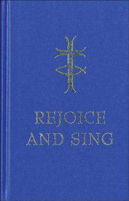 Rejoice and Sing (Hardcover)