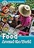 Food Around the World (Oxfo...
