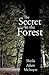 The Secret in the Forest