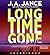 Long Time Gone