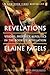 Revelations: Visions, Prophecy, and Politics in the Book of Revelation