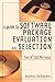 A Guide to Software Package Evaluation and Selection by Nathan Hollander