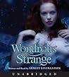 Wondrous Strange by Lesley Livingston
