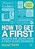 How to Get a First by Michael Tefula