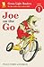 Joe On The Go (Turtleback School & Library Binding Edition) (Green Light Readers, Level 1)
