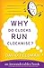 Why Do Clocks Run Clockwise?