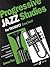 Progressive Jazz Studies fo...