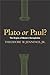 Plato or Paul? The Origins of Western Homophobia