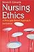 Nursing Ethics: A Principle-Based Approach