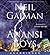 Anansi Boys by Neil Gaiman Anansi Boys by Neil Gaiman