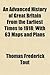 An Advanced History of Great Britain from the Earliest Times to 1918; With 63 Maps and Plans