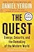 The Quest: Energy, Security...