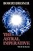 The Astral Imperative (Vol. II): The Machine (Volume 2)