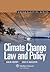Climate Change Law and Policy: Casebook Complement (Aspen Elective)