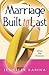 Marriage Built to Last by Jeniffer Karina