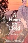 A Heart on Hold (An Everlasting Heart, #1) A Heart on Hold (An Everlasting Heart, #1)