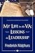 My Life in the VA: Lessons in Leadership