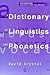 Dictionary of Linguistics and Phonetics (The Language Library)