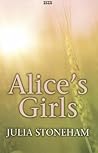 Alice's Girls by Julia Stoneham