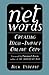 Net Words: Creating High-Impact Online Copy