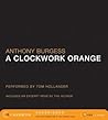 A Clockwork Orange by Anthony Burgess