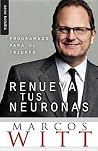 Renueva Tus Neuronas Nf: Renew Your Mind Nf (Spanish Edition) Renueva Tus Neuronas Nf: Renew Your Mind Nf (Spanish Edition)