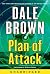 Plan of Attack by Dale Brown