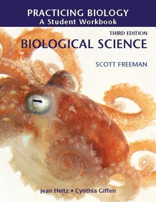 Practicing Biology: A Student Workbook for Freeman Biological Science