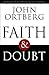 Faith and Doubt