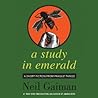A Study in Emerald by Neil Gaiman