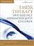 EMDR Therapy and Adjunct Ap...