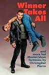 Winner Takes All by Christopher Pierce