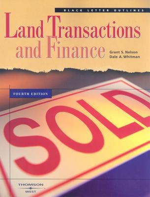 Black Letter Outline on Land Transactions and Finance