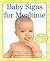 Baby Signs for Mealtime (Baby Signs by Linda Acredolo