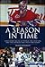 A Season in Time by Todd Denault
