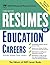 Resumes for Education Careers (Vgm's Professional Resumes Series)