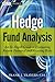 Hedge Fund Analysis: An In-Depth Guide to Evaluating Return Potential and Assessing Risks (Wiley Finance)