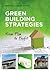 Green Building Strategies: From Plan to Profit