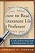 How to Read Literature Like a Professor
