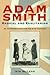 Adam Smith, Radical and Egalitarian by Iain McLean