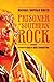 Prisoner of Southern Rock: ...